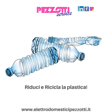 Riduci e ricicla la plastica!